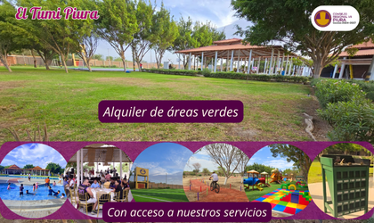 Alquiler de áreas verdes en El Tumi - Piura